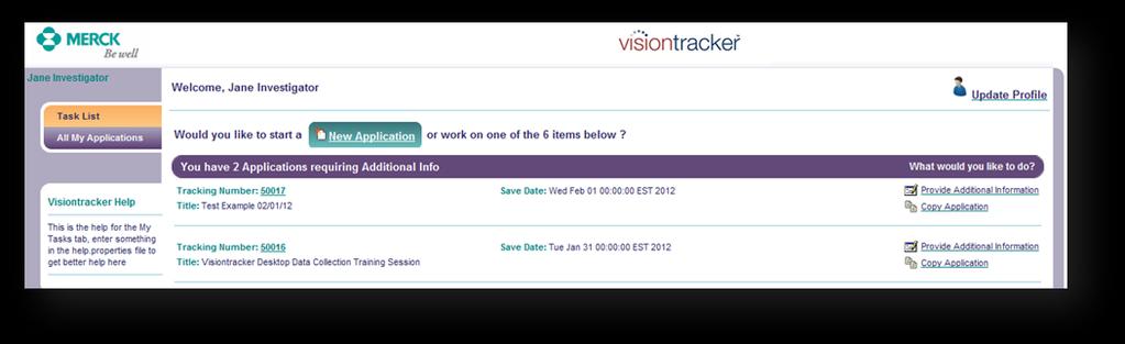 Visiontracker Training Guide P a g e 2 1.2. How to View or Open a Saved Application URL https://merck.envisionpharma.