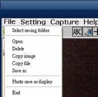 Options instructions File Option Under File option, there are select saving folder, open, delete, copy image, copy file, save as, photo save as display and exit.
