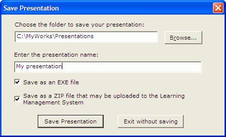 CyberLink StreamAuthor Saving an Easy Presentation Saving an Easy Presentation file is the final step when creating a new presentation.