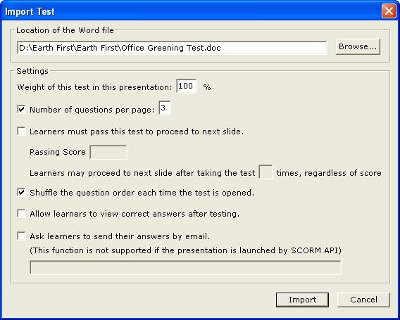 Chapter 3: Full-Screen Presentation mode Import a Test After creating or editing a test, you must import it in order to make the test available in your presentation. To import a test, do this: 1.