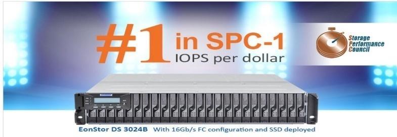 Infortrend TOP 10 in SPC-1 IOPS per Dollar Best price/performance choice Infortrend s EonStor DS 3024B is ranked #1 based on IOPS per dollar ratio ($0.