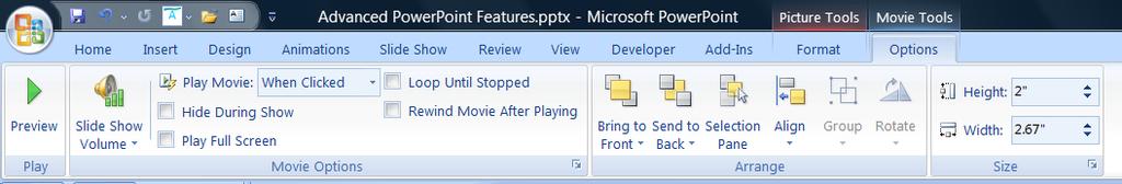 Movie Options Click Preview or doubleclick movie on the slide to play movie once Slide Show Volume adjusts overall volume for all slides Loop Until Stopped to repeatedly play until a different slide