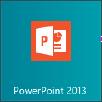 PRESENTING POWERPOINT Start PowerPoint Start button (Windows 7) Power Point