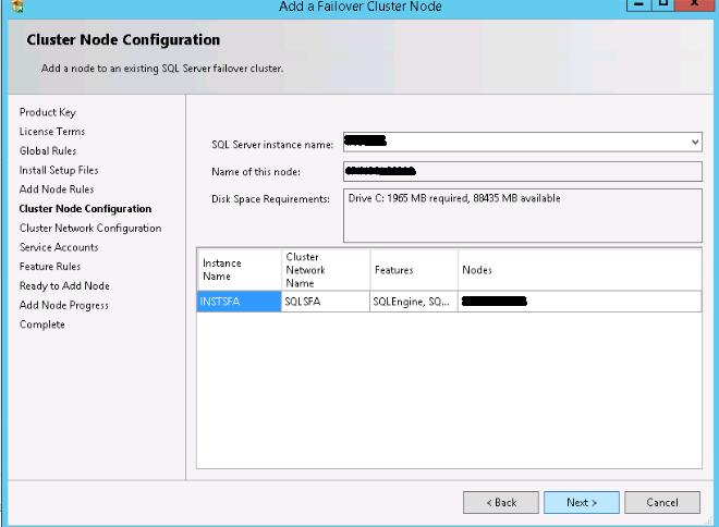 The Cluster Node configuration will prompt to select SQL Server