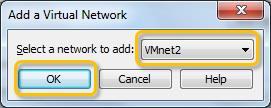 network to add from the dropdown menu and click OK.