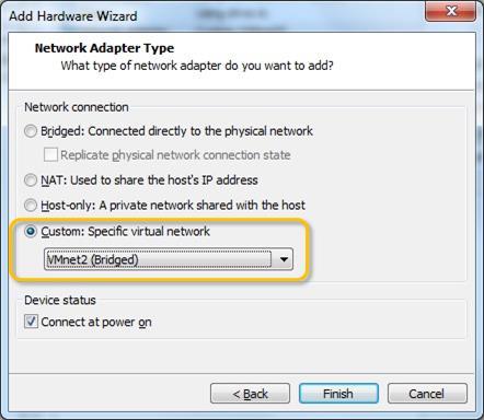 FusionHub Evaluation Guide h. Check Custom: Specific virtual network and select VMnet2 (Bridged) from the drop-down menu. Click Finish to complete the network adapter addition process.