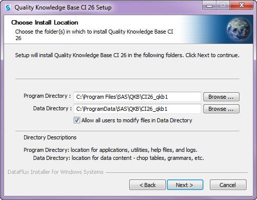 Installing the Quality Knowledge Base Installing on Windows Installing on UNIX Installing on Windows This section takes you through the typical installation process for SAS QKB CI 26 for Microsoft