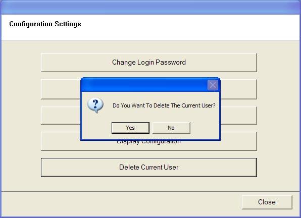 6-3-2-5. Delete current user Upon clicking Delete Current User the following screen appears.