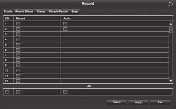 4.2.3 Recording Configuration. Record configuration includes six submenus: Enable,Record Bitrate,Stamp,Recycle Record,Snap 1. Enable 2. Record Bitrate Note: Detailed parameters, to prevail in kind.