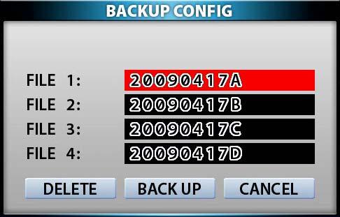 Stand-alone DVR Instruction Manual BACKUP CONFIG This function is to save the current settings to load the settings to the system.