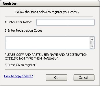 How To Register Please follow the steps bellow to rigister your copy. Please copy&paste user name and registration code do not type them manually.