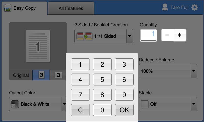 Easy Copy Quantity Enter a copy quantity in the range from 1 to 999. Specify the number by any of the following methods: Use the numeric keypad displayed by selecting the number entry box.