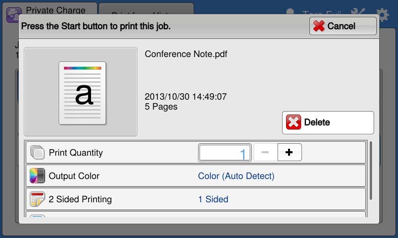 Private Charge Print (Simple Check) 2 Set any item. When the user who is not allowed to use the color print feature selects a color print job, the message "Change the Output Color.