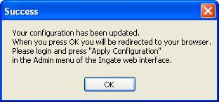 2) When the Startup has finished uploading the configuration a window will appear and