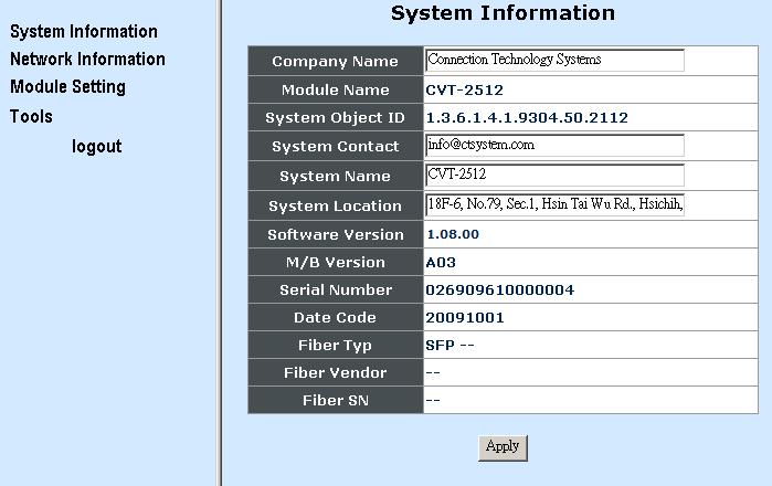 3.1 System Information Select System Information from the Main Menu, and then the following screen appears. Company Name: Enter a company name for this OAM Management Converter.