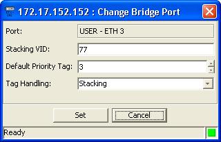 Chapter 3 Configuration Management User s Manual The Bridge Ports Table dialog box opens with read-only fields. Figure 3-9. Bridge Ports Table Dialog Box (Unaware Mode) Figure 3-10.