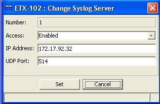Chapter 3 Configuration Management User s Manual Figure 3-43. Syslog Servers Dialog Box 3. View the read-only fields, as described in Table 3-17. 4. To modify the parameters, click <Change>.