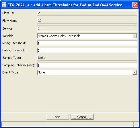 Chapter 7 Fault Management Figure 7-6. Add Event Reports for OAM (CFM) Service Dialog Box 3. Fill in the fields, as described in Table 7-2.