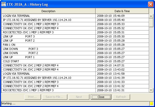 Chapter 7 Fault Management Viewing the History Log 7.4 Managing the History Log You can view a history log of all the alarms listed in the ETX-202A System Alarm Buffer.
