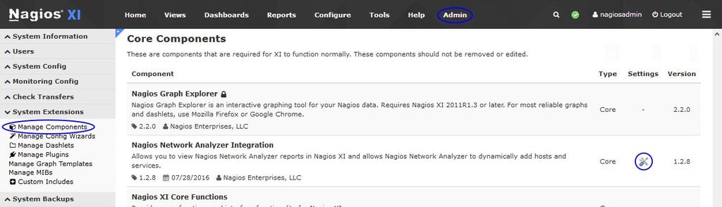 Integrating Nagios With Nagios XI And Nagios Core Now login to Nagios XI and navigate to Admin > System Extensions > Manage Components.