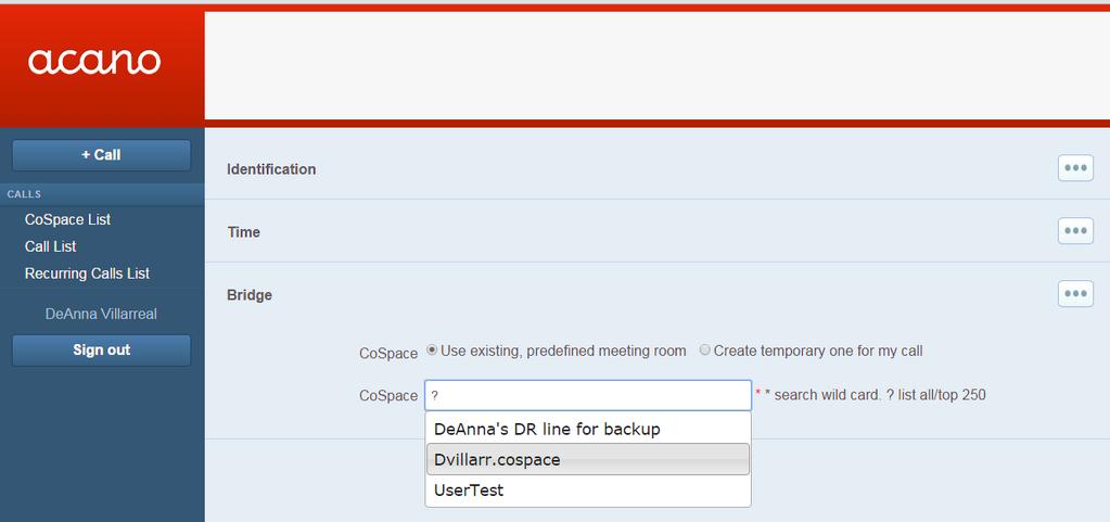 If you wish to use an existing CoSpace for the call select the Use existing, predefined meeting room button.