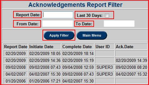 Gen Checkout Ack. Reports Users can view previously acknowledged Gen. Checkout information with the Ack. Reports function in Gen. Checkout. Users can enter a specific date to find results from.