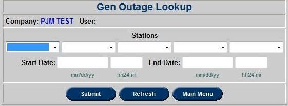 Gen Outage Lookup Transmission owners can look up generator outages at stations for which the TO is an approved transmission viewer.