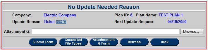 User can indicate that update is not needed by submitting Attachment G with the reason on the No Update Needed Reason page Official status of the plan outside of the update process