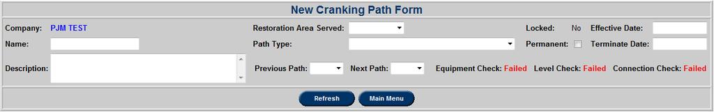 Create New Cranking Path Users should use the Create New Cranking Path function to create cranking paths informing PJM of TO system restoration plans.