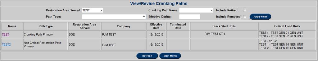 Cranking Path View/Revise Use the Cranking Path View/Revise report to search for, and/or modify an existing cranking path. Restoration Area Served is a required field.