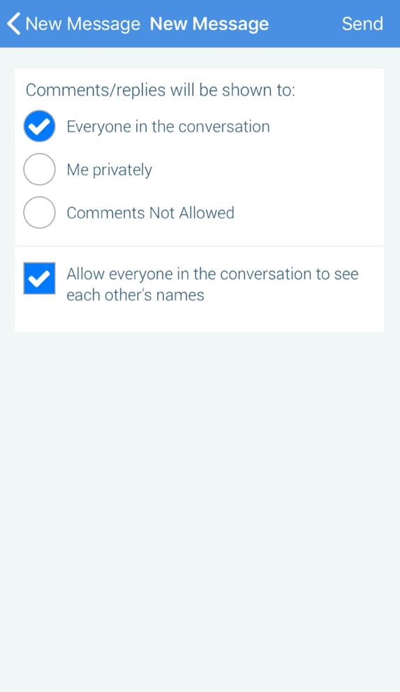 Select your Comment Settings: If you re ready to send your message, tap Send.