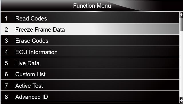 2 Freeze Frame Data Freeze Frame Data menu displays freeze frame data, a snapshot of critical vehicle operating conditions automatically