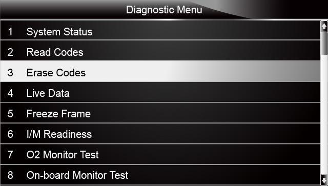 Figure 5-7 Sample Diagnostic Menu Screen 2. Follow the on-screen instructions and answer questions about the vehicle being tested to complete the procedure. Figure 5-8 Sample Erase Codes Screen 3.