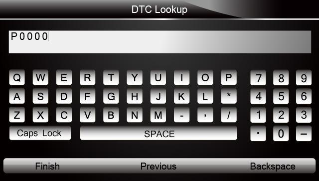 Enter a valid code number and press the function key Finish. Figure 5-40 Sample DTC Lookup Screen 3. A screen with code number and its definition displays.