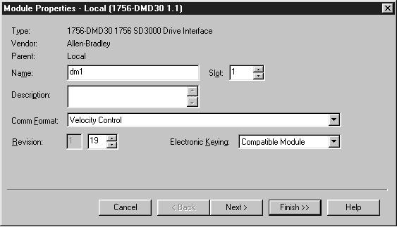 Configuring the Drive Module 5-11 Add a Drive Module to the Project (continued) Enter the module name Verify Slot Number Enter a