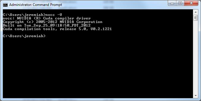 Figure 15. Command Prompt 2. In the Command Prompt window type: nvcc -V You should see something similar to what is shown in the Command Prompt screenshot above.