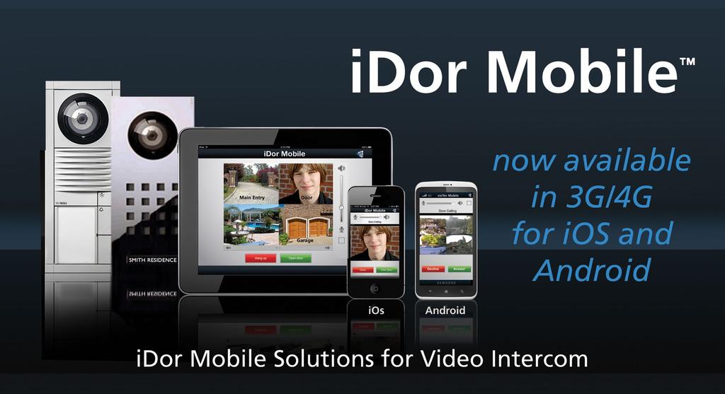Video Intercom for all your mobile devices iphone, ipad, ipod Touch and all Android phones and tablets! The doorbell rings, but you re not expecting visitors.