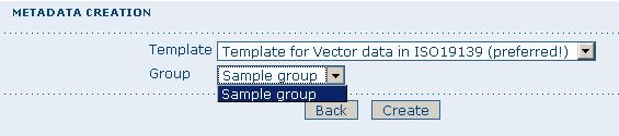 After selecting the correct template, you should identify which group of users the metadata will belong to and finally click on
