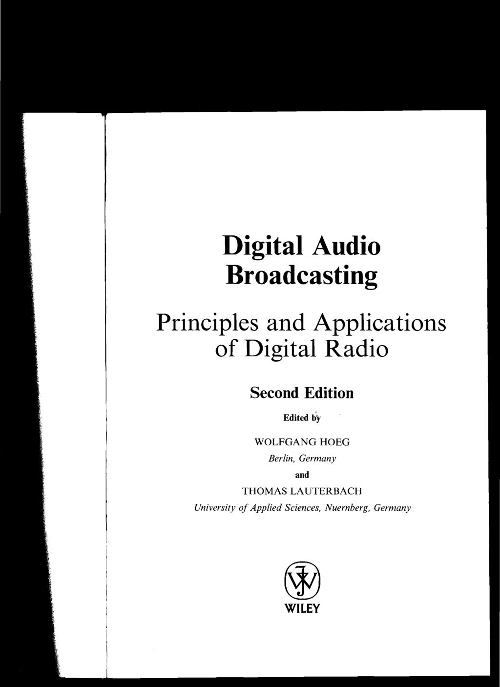 Digital Audio Broadcasting Principles and Applications of Digital Radio Second Edition Edited by