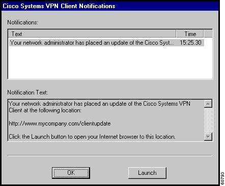 The notification shown in Figure 5-27 informs a remote user that it is time to upgrade the VPN Client software. The notification includes the location where the remote user can obtain the upgrade.