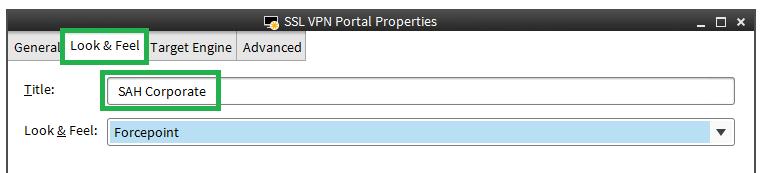 3. Select the Look & Feel tab. Enter the Title for the SSLVPN Portal. 4. Select the Target Engine tab. Click the ADD button.