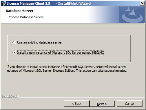 2-10 Installing License Manager Client Installing a New Instance of SQL Server Express 2008 Follow the steps in the previous section Installing Using an Existing SQL Server 2005 (or 2008) or