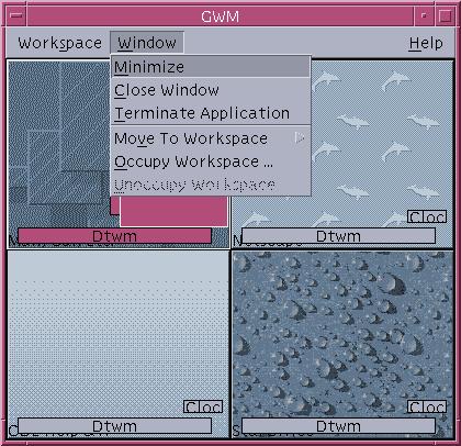 FIGURE 3 3 Graphical Workspace Manager Window Menu To Minimize a Window 1.