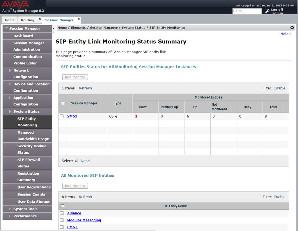 Select Session Manager System Status SIP Entity Monitoring from the left pane to display the SIP