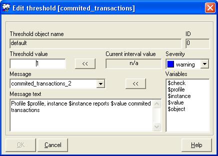 Sybase: Thresholds The list contains the predefined set of monitoring profiles that you may use in your profiles and that you can modify to your preferences.