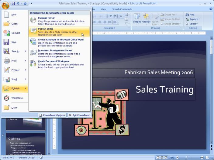 By contrast the experience with PowerPoint 2007 is streamlined and straightforward. Slides are easily published from within PowerPoint.