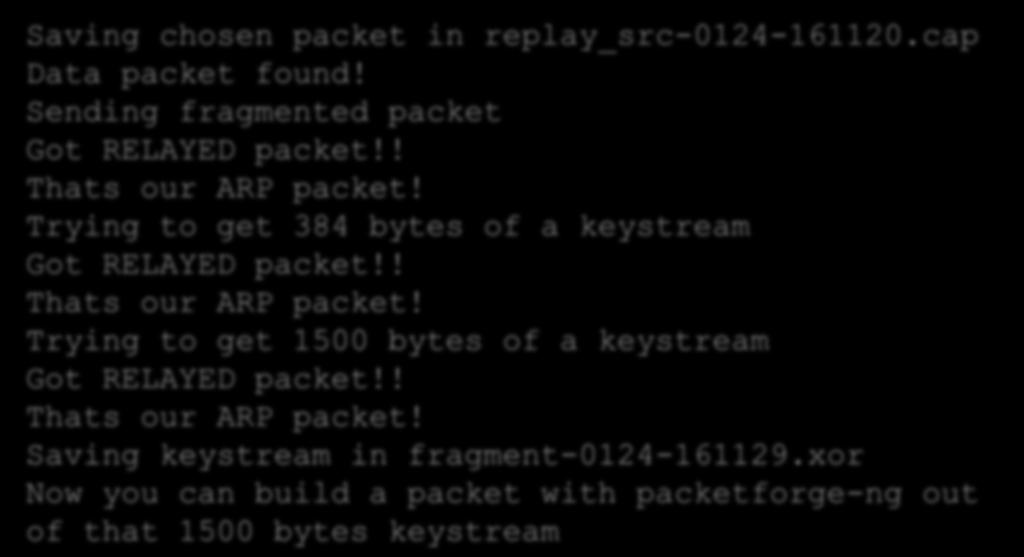 Trying to get 384 bytes of a keystream Got RELAYED packet!! Thats our ARP packet!