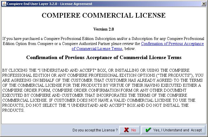 20) Then read and accept the Compiere Commercial License agreement. Hint: You might get more than one license agreement, depending on the applications that you are installing.