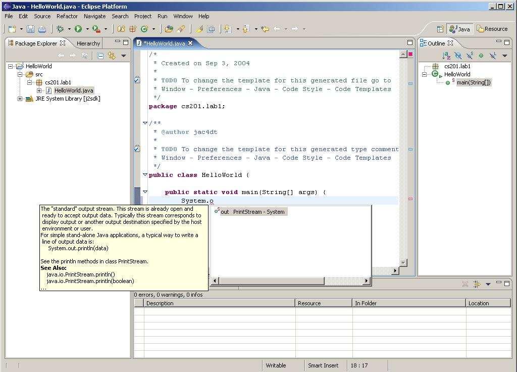 Clicking Finish creates the HelloWorld.java file with a main method. 7. Eclipse has a number of useful features to assist developers; one is auto-completion of code.