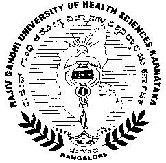 Rajiv Gandhi University Of Health Sciences, Karnataka 4 th T Block, Jayanagar, Bangalore 560 04